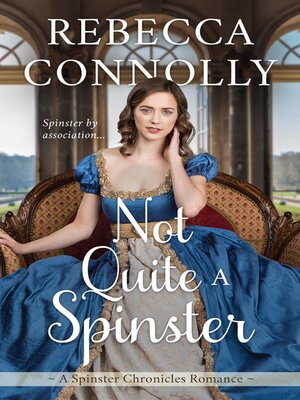 cover image of Not Quite a Spinster